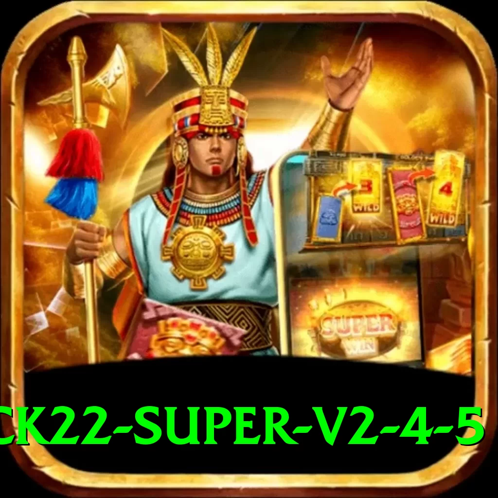 luck22 Super v2.4.5 - 2