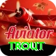 trout Premium v1.6.2